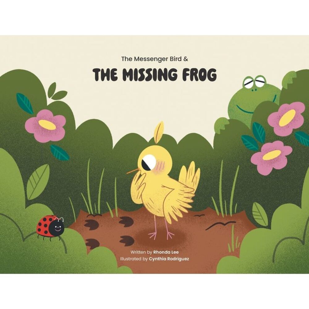 The Messenger Bird and the Missing Frog -- Rhonda Lee